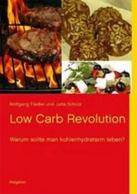 Bild: Buchtipp: Low Carb Revolution: Warum sollte man kohlenhydratarm leben?