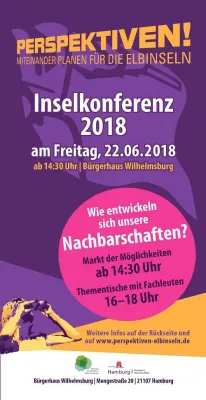 Zweite Perspektiven -Inselkonferenz am 22. Juni 2018 im Bürgerhaus Wilhelmsburg Bild: Zweite Perspektiven -Inselkonferenz am 22. Juni 2018 im Bürgerhaus Wilhelmsburg