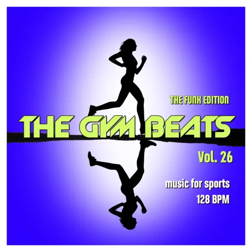 OH YES! MUSIC veröffentlicht "THE GYM BEATS Vol.26" - Music for Sports Bild: OH YES! MUSIC veröffentlicht "THE GYM BEATS Vol.26" - Music for Sports