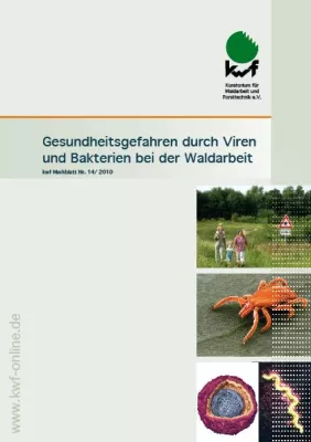 Bild: Neues KWF-Merkblatt zu Gefahren durch Zecken, Viren und Bakterien bei der Waldarbeit