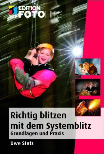Bild: Mit dem Systemblitz Akzente setzen – Richtig Blitzen mit dem neuen Buch von mitp.