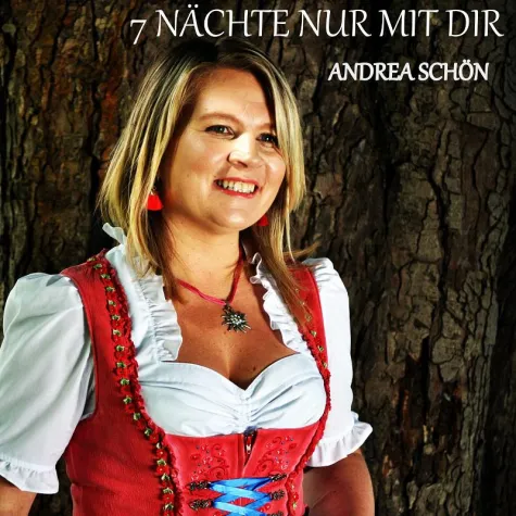 Bild: 7 Nächte nur mit Dir – die neue tolle Radiosingle der Andrea Schön
