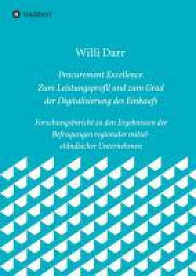 Bild: Procurement Excellence - zum Leistungsprofil und dem Grad der Digitalisierung des Einkaufs