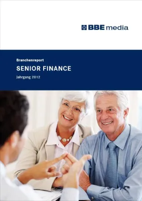 Bild: Neuer BBE-Branchenreport „SENIOR FINANCE“: attraktive Zielgruppe mit hohem Potenzial