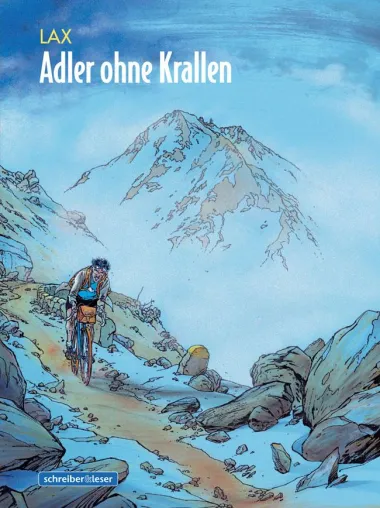 Packender Bildroman "Adler ohne Krallen" von den Anfängen der Tour de France Bild: Packender Bildroman "Adler ohne Krallen" von den Anfängen der Tour de France