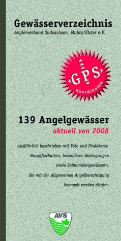 Gewässerverzeichnis des Anglerverbandes Südsachsen, Mulde/Elster e.V. 2008 Bild: Gewässerverzeichnis des Anglerverbandes Südsachsen, Mulde/Elster e.V. 2008
