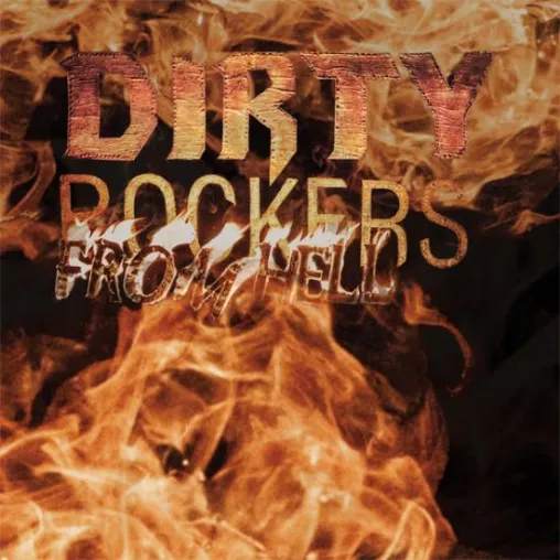 Dirty Rockers - Laut, wild, dreckig Bild: Dirty Rockers - Laut, wild, dreckig