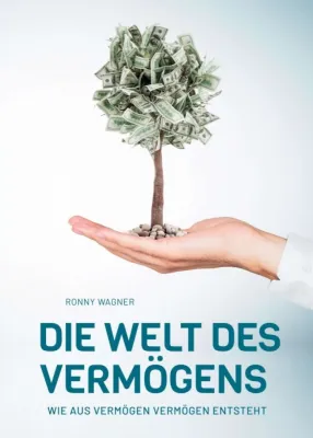 Bild: Die Welt des Vermögens - Verständlicher Finanzratgeber