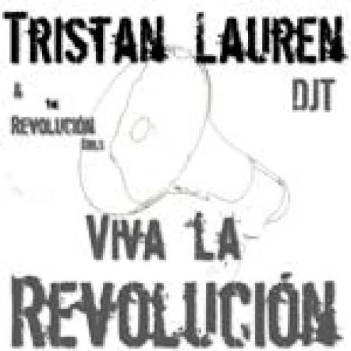 Bild: „Viva la Revolución“ – Die neue Maxi-Single von Tristan Lauren DJT & The Revolución Girls