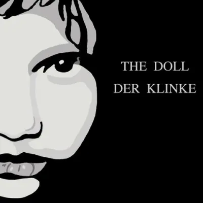 DER KLINKE EP Veröffentlichung "The Doll" Bild: DER KLINKE EP Veröffentlichung "The Doll"