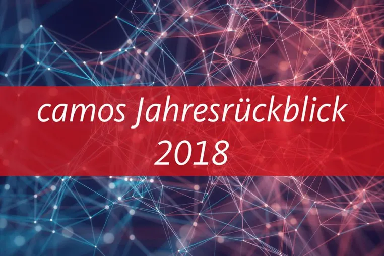 camos blickt auf ein erfolgreiches Jahr 2018 zurück Bild: camos blickt auf ein erfolgreiches Jahr 2018 zurück