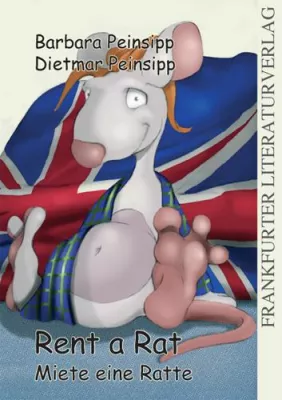 Bild: Verlag für neue Autoren präsentiert: Rent a Rat - Die Geschichte der englisch sprechenden Ratte Henry