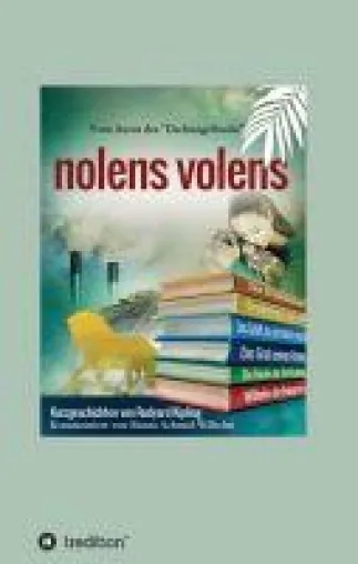 Bild: nolens volens - klassische Kurzgeschichten von Rudyard Kipling