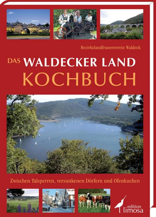 Waldecker Land Kochbuch 192 Seiten, gebunden, Format: 17,5x24,5 cm ISBN 978-3-86037-451-1 19,90 €