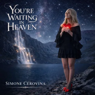 Bild: Die neue Popballade von Simone Cerovina - YOU'RE WAITING IN HEAVEN