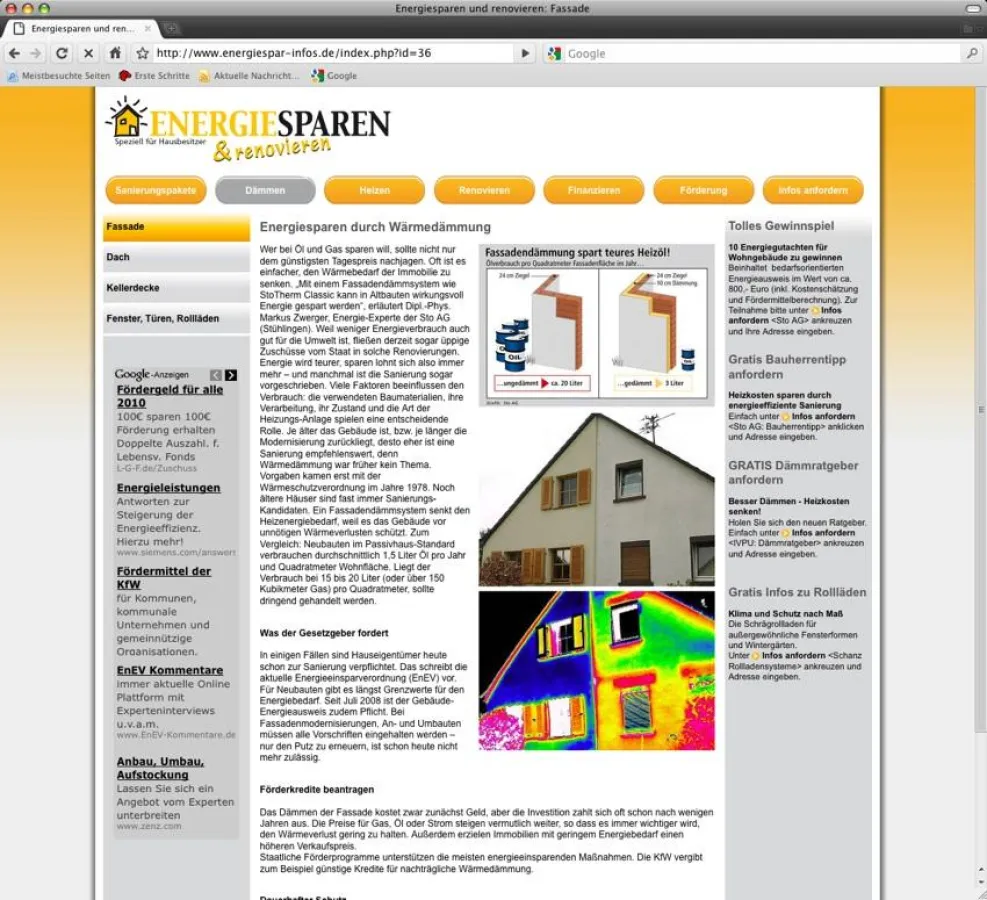 Alles was Hausbesitzer zum Thema Energiesparen & Renovieren interessiert: von attraktiven Verkaufsaktionen, über Wettbewerbe und Gewinnspiele bis hin zu aktuellen Förder- und Finanzierungsprogrammen.
