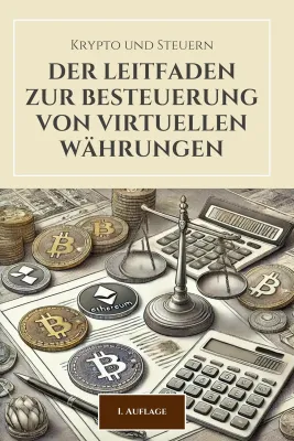 „Krypto und Steuern" - praxisnaher Leitfaden hilft bei der steuerlichen Einordnung von Kryptowährungen Bild: „Krypto und Steuern" - praxisnaher Leitfaden hilft bei der steuerlichen Einordnung von Kryptowährungen