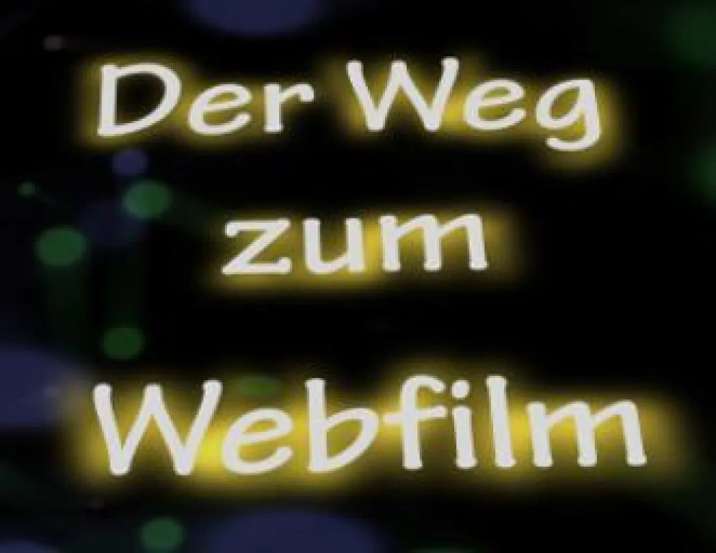 Webfilmen für Einsteiger