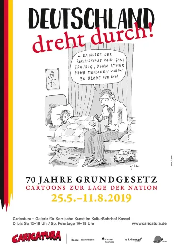 Bild: DEUTSCHLAND DREHT DURCH! 70 Jahre Grundgesetz – Cartoons zur Lage der Nation