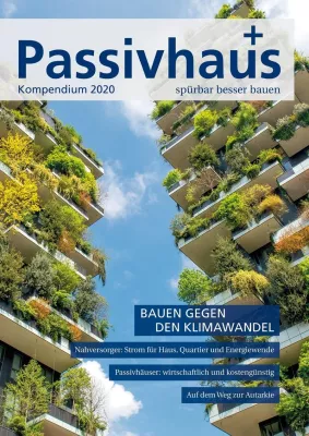 Bild: Klimagerecht bauen mit Passivhäusern - Passivhaus Kompendium 2020 erschienen