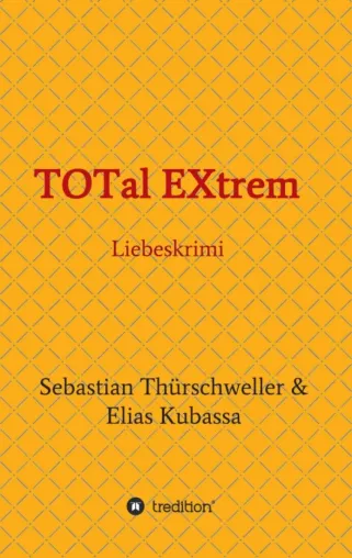Bild: TOTal EXtrem - Ein spannender Jugendroman