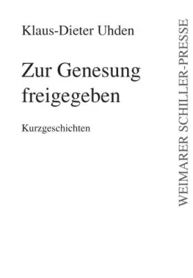 Bild: Klaus-Dieter Uhden publiziert heilende Kurzgeschichten in der Weimarer Schiller-Presse