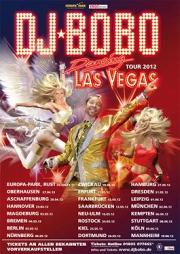 DJ BoBo auf Tour 2012: „Dancing Las Vegas“ Bild: DJ BoBo auf Tour 2012: „Dancing Las Vegas“
