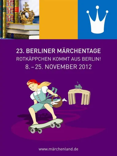 23. Berliner Märchentage zu Ehren der Brüder Grimm Bild: 23. Berliner Märchentage zu Ehren der Brüder Grimm