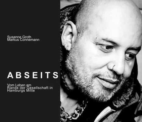 Bild: Vernissage Bildband ABSEITS – Vom Leben am Rande der Gesellschaft in Hamburgs Mitte im Kulturcafé „Komm du“