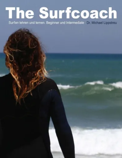 Bild: The Surfcoach - Surfunterricht aus einer anderen Perspektive 