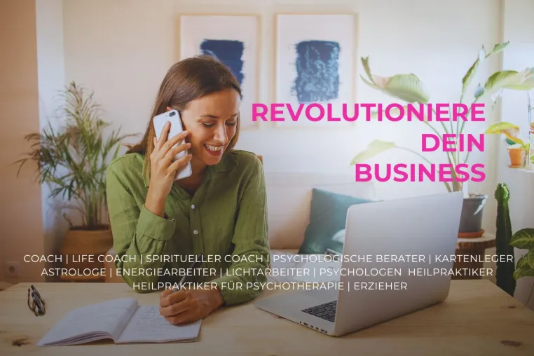 Bild: Revolutioniere Dein Business als Coach und Berater 