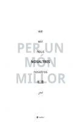 Bild: NOSALTRES - per un món millor - Träume von idealen Gesellschaften und mehr