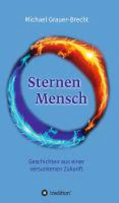 Bild: SternenMensch - Geschichten aus einer versunkenen Zukunft