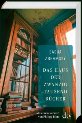 Bild: Rezension: "Das Haus der zwanzigtausend Bücher " - Sasha Abramsky