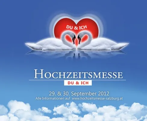 Bild: Premiere für die Hochzeitsmesse „Du & Ich“ in Salzburg!