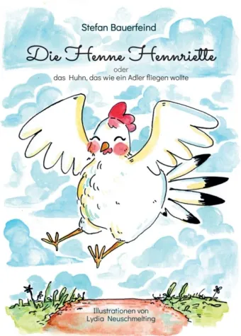Bild: Die Henne Hennriette - Unterhaltsames Vorlesebuch