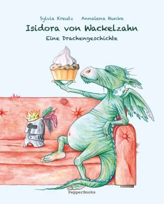 Bild: PepperBooks startet Leserunde zu dem unkonventionellen Märchen "Isidora von Wackelzahn"