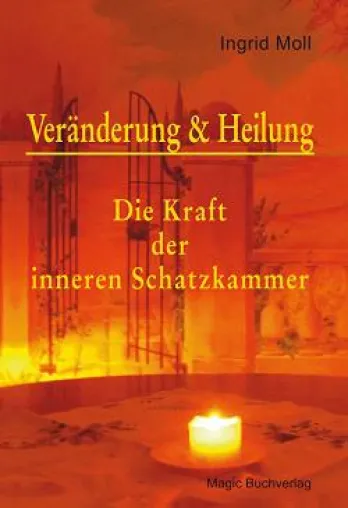 Bild: Veränderung & Heilung – Die Kraft der inneren Schatzkammer