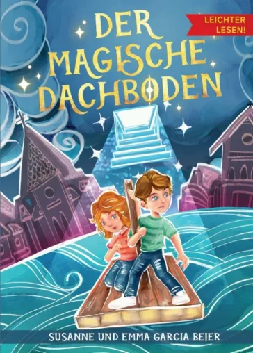 Bild: Der magische Dachboden - Ein Band aus der "Leichter lesen"-Reihe