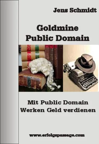 Bild: Goldmine Public Domain: Die Schnellstraße zum Herzen des Kunden