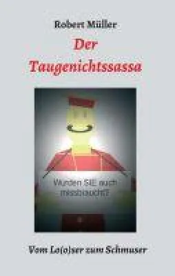 Bild: Der Taugenichtssassa - ein sinnlicher Krimi, insbesondere für "dafür" noch nicht zu alte Frauen