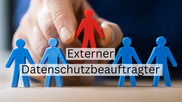 Bild: Externer Datenschutzbeauftragter – so finden Sie den Dienstleister, der zu Ihrem Unternehmen passt 