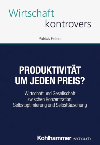 Bild: "Produktivität um jeden Preis?": Neues Buch untersucht die Grenzen der Selbstoptimierung