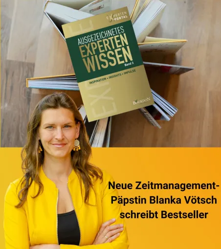 Zeitmanagement-Päpstin Blanka Vötsch schreibt Bestseller Bild: Zeitmanagement-Päpstin Blanka Vötsch schreibt Bestseller