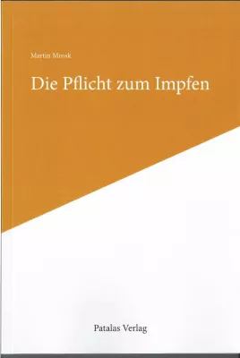 Bild: Neuerscheinung "Die Pflicht zum Impfen - Vernunft und Verantwortung" (Sachbuch)