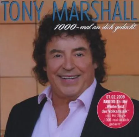 Bild: Tony Marshall - 1000- mal an dich gedacht