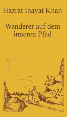 Bild: Wanderer auf dem inneren Pfad – Der Sufi-Pfad