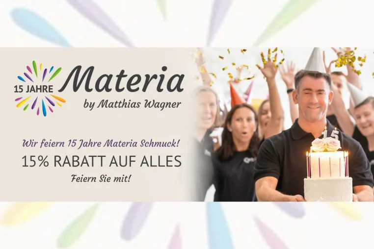 Materia Schmuck feiert 15 Jahre stilvollen Schmuck und Kundenzufriedenheit Bild: Materia Schmuck feiert 15 Jahre stilvollen Schmuck und Kundenzufriedenheit