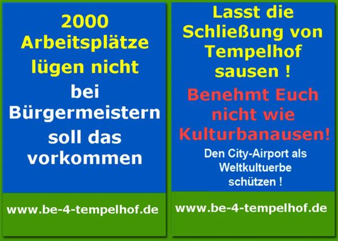 Berlin wählt! Tempelhof! - Poster-Slogan-Aktion von be-4-tempelhof.de