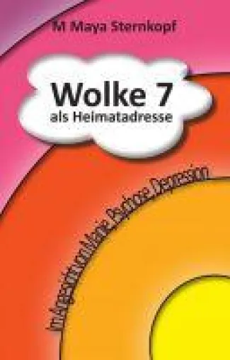 Bild: Wolke 7 als Heimatadresse - hoffnungsvolles Buch führt sie weg vom Leiden